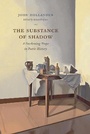 Cover: The Substance of Shadow - University of Chicago Press