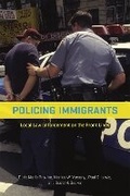 Cover: Policing Immigrants - University of Chicago Press