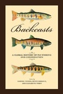 Cover: Backcasts - University of Chicago Press