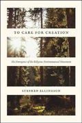 Cover: To Care for Creation - University of Chicago Press