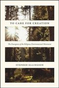 Cover: To Care for Creation - University of Chicago Press