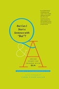 Cover: But Can I Start a Sentence with "But"? - University of Chicago Press