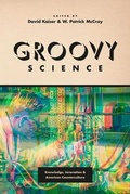 Cover: Groovy Science - University of Chicago Press