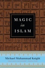 Cover: Magic in Islam - Tarcherperigee