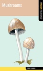 Cover: Mushrooms - Falcon Press Publishing