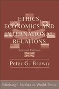 Cover: Ethics, Economics and International Relations - Black Rose Books