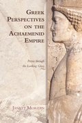 Cover: Greek Perspectives on the Achaemenid Empire - Edinburgh University Press