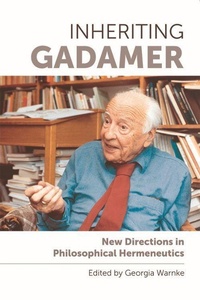 Enlarge image Cover: Inheriting Gadamer - Edinburgh University Press