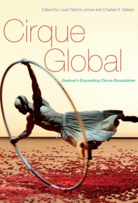 Enlarge image Cover: Cirque Global - McGill-Queen's University Press
