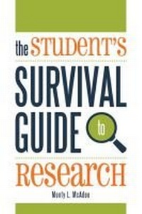 Abbildung von: The Student's Survival Guide to Research - ALA Editions