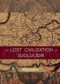 Cover: The Lost Civilization of Suolucidir - City Lights Books