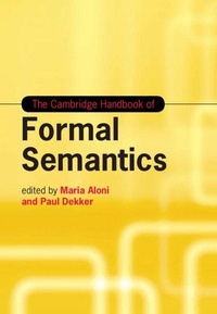 Enlarge image Cover: The Cambridge Handbook of Formal Semantics - Cambridge University Press