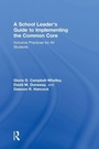 Cover: A School Leader's Guide to Implementing the Common Core - Routledge