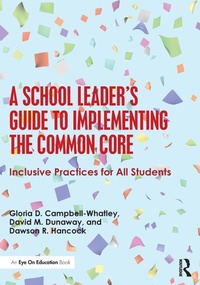 Enlarge image Cover: A School Leader's Guide to Implementing the Common Core - Routledge