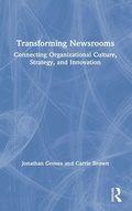 Cover: Transforming Newsrooms - Routledge