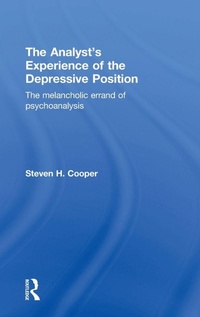 Enlarge image Cover: The Analyst's Experience of the Depressive Position - Routledge