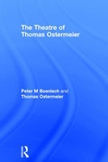 Cover: The Theatre of Thomas Ostermeier - Routledge