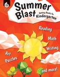 Cover: Summer Blast: Getting Ready for Kindergarten - Shell Educational Publishing