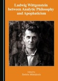 Cover: Ludwig Wittgenstein between Analytic Philosophy and Apophaticism - Cambridge Scholars Publishing