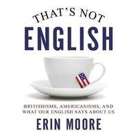 Abbildung von: That's Not English - Gildan Media Corporation