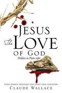 Bild: Jesus The Love of God - Xulon Press