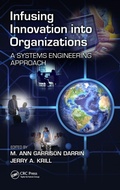 Cover: Infusing Innovation Into Organizations - CRC Press