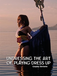 Abbildung von: Undressing the Art of Playing Dress Up - Schiffer Publishing Ltd