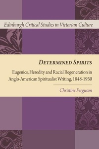 Enlarge image Cover: Determined Spirits - Edinburgh University Press