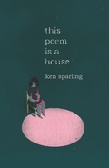 Cover: This Poem Is a House - Coach House Books