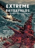 Cover: Extreme Battlefields - Annick Press Ltd