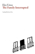 Cover: The Family Interrupted - Dalkey Archive Press