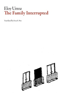 Enlarge image Cover: The Family Interrupted - Dalkey Archive Press