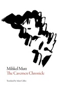 Cover: The Cavemen Chronicle - Dalkey Archive Press