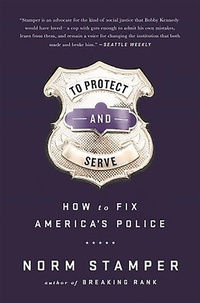 Enlarge image Cover: To Protect and Serve - Nation Books