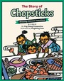 Cover: The Story of Chopsticks - Immedium