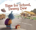 Cover: Time for (Earth) School, Dewey Dew - Astra Young Readers