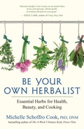 Cover: Be Your Own Herbalist - New World Library
