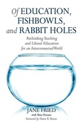 Cover: Of Education, Fishbowls, and Rabbit Holes - Stylus Publishing