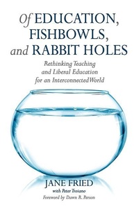 Enlarge image Cover: Of Education, Fishbowls, and Rabbit Holes - Stylus Publishing