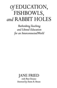 Enlarge image Cover: Of Education, Fishbowls, and Rabbit Holes - Stylus Publishing