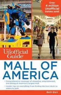 Abbildung von: The Unofficial Guide to Mall of America - Unofficial Guides