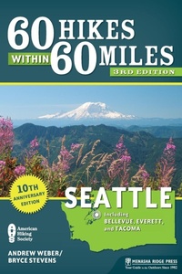 Abbildung von: 60 Hikes Within 60 Miles: Seattle - Menasha Ridge Press Inc.