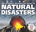 Cover: The Ultimate Interactive Guide to Natural Disasters - Silver Dolphin Books
