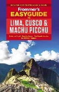Cover: Frommer's EasyGuide to Lima, Cusco and Machu Picchu - FrommerMedia