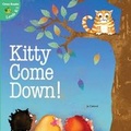 Cover: Kitty Come Down! - LITTLE BIRDIE BOOKS