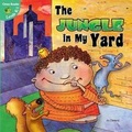 Cover: The Jungle in My Yard - LITTLE BIRDIE BOOKS
