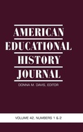 Cover: American Educational History Journal Vol 42 Issue 1 & 2 - Information Age Publishing