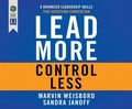 Cover: Lead More, Control Less - Berrett-Koehler on Dreamscape Audio