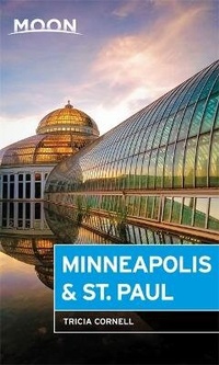 Abbildung von: Moon Minneapolis & St. Paul (Third Edition) - Rick Steves