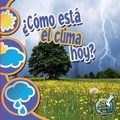 Cover: Como Esta El Clima Hoy? (What's the Weather Like Today?) - Rourke Educational Media